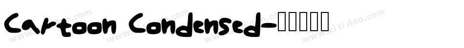 Cartoon Condensed字体转换